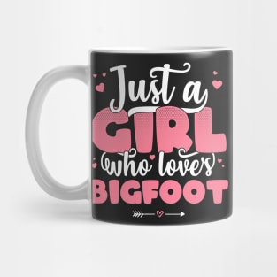 Just A Girl Who Loves Bigfoot - Cute Bigfoot graphic Mug